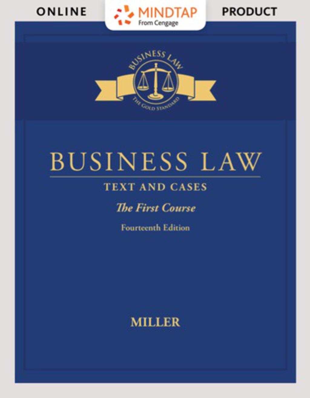 MindTap Business Law for Miller's Business Law: Text & Cases - The First Course, 14th Edition, [Instant Access], 1 term (6 months) 14th Edition â€“ PDF/EPUB Version Downloadable